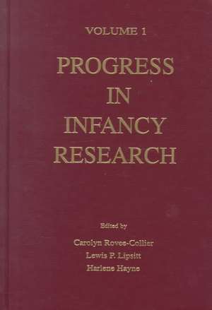 Progress in Infancy Research de Carolyn Rovee-Collier