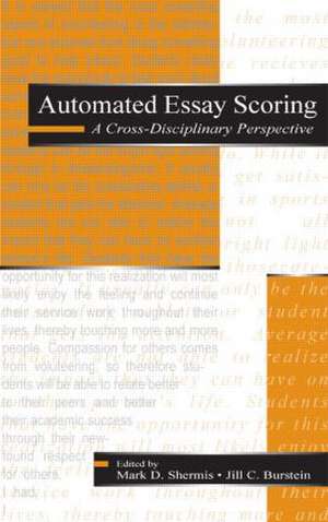 Automated Essay Scoring: A Cross-disciplinary Perspective de Mark D. Shermis