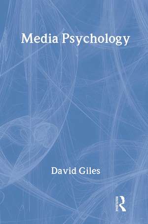 Media Psychology de David Giles