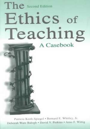 The Ethics of Teaching: A Casebook de Patricia Keith-Spiegel