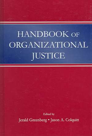 Handbook of Organizational Justice de Jerald Greenberg