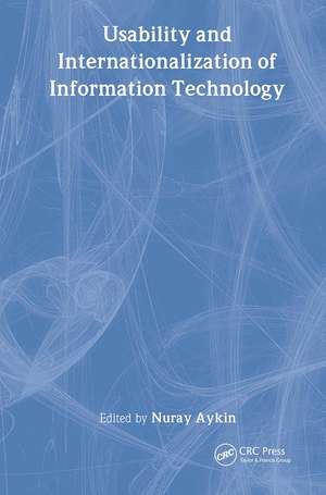 Usability and Internationalization of Information Technology de Nuray Aykin