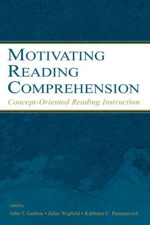 Motivating Reading Comprehension: Concept-Oriented Reading Instruction de Allan Wigfield