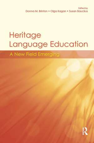 Heritage Language Education: A New Field Emerging de Donna M. Brinton