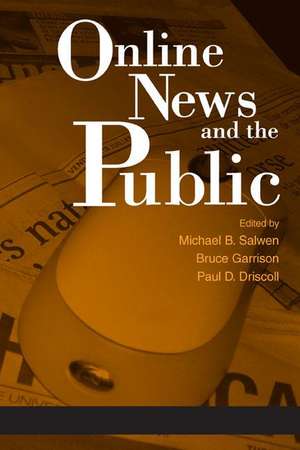 Online News and the Public de Michael B. Salwen