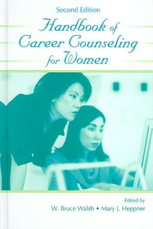 Handbook of Career Counseling for Women de W. Bruce Walsh