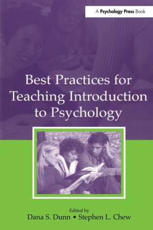 Best Practices for Teaching Introduction to Psychology de Dana S. Dunn