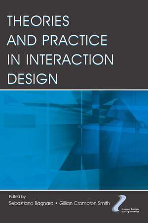 Theories and Practice in Interaction Design de Sebastiano Bagnara