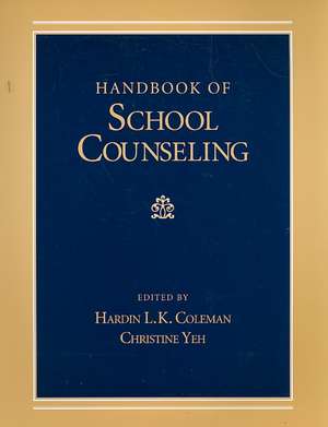 Handbook of School Counseling de Hardin L.K. Coleman