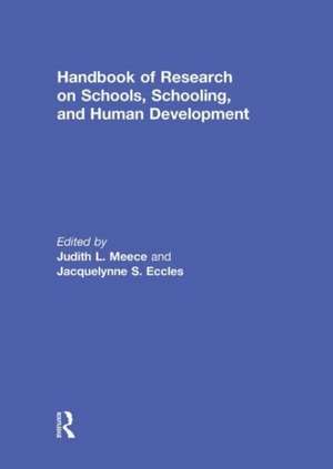 Handbook of Research on Schools, Schooling and Human Development de Judith L. Meece