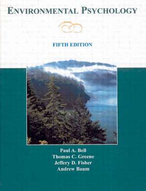 Environmental Psychology de Paul A. Bell