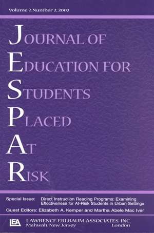 Direction instruction Reading Programs: Examining Effectiveness for at-risk Students in Urban Settings: A Special Issue of the journal of Education for Students Placed at Risk de Elizabeth A. Kemper