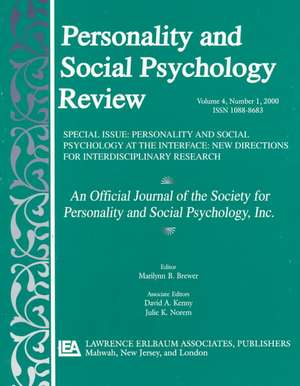 Personality and Social Psychology at the Interface: New Directions for Interdisciplinary Research: A Special Issue of personality and Social Psychology Review de Marilynn B. Brewer