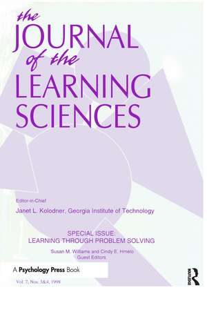 Learning Through Problem Solving: A Special Double Issue of the Journal of the Learning Sciences de Cindy E. Hmelo