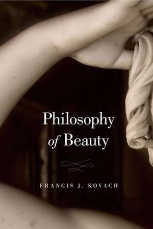 Philosophy of Beauty de Frances J. Kovach