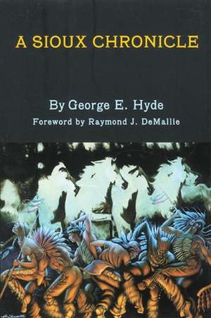 A Sioux Chronicle de George E. Hyde