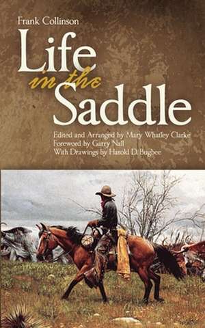 Life in the Saddle de Frank Collinson