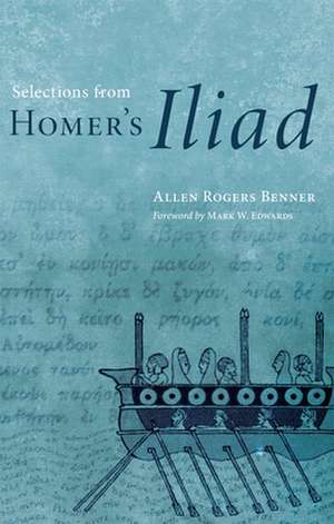 Selections from Homer's Iliad de Homer