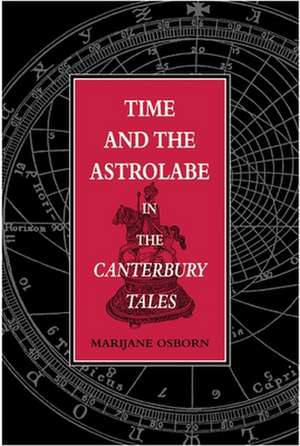 Time and the Astrolabe in the Cantebury Tales de Marijane Osborn