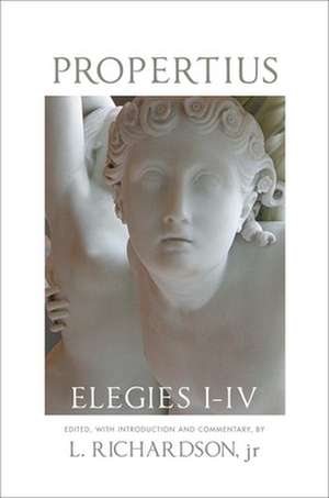 Propertius: Elegies I-IV de L. Jr. Richardson