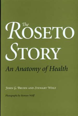 The Roseto Story de John G. Bruhn