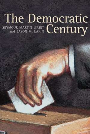 The Democratic Century de Seymour Martin Lipset