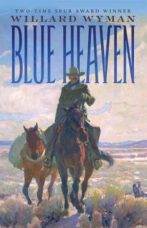 Blue Heaven de Willard Wyman