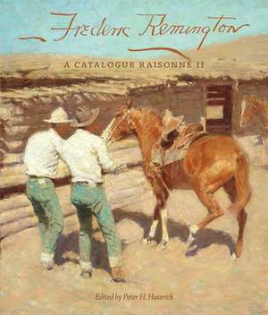 Frederic Remington: A Catalogue Raisonne II de Bruce B. Eldredge