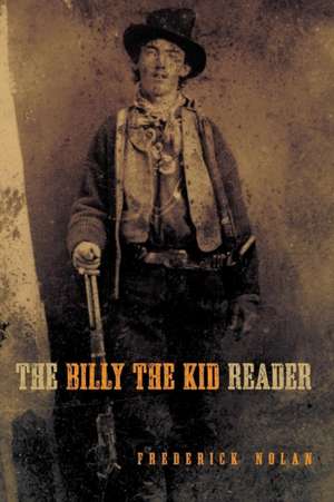 The Billy the Kid Reader de Frederick Nolan