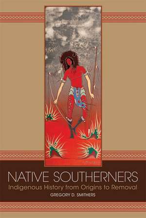 Native Southerners de Gregory D. Smithers