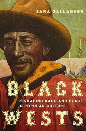 Black Wests Volume 2 de Sara Gallagher