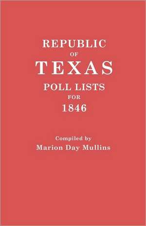 Republic of Texas de Marion Day Mullins