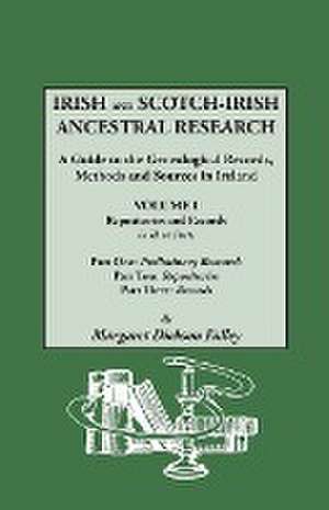 Irish and Scotch-Irish Ancestral Research: Repositories de Margaret Dickson Falley