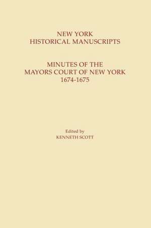 New York Historical Manuscripts de KENNETH SCOTT