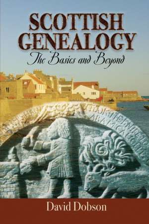 Scottish Genealogy de David Dobson