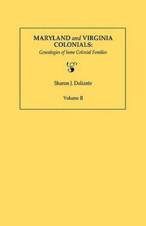 Maryland and Virginia Colonials de Sharon J. Doliante