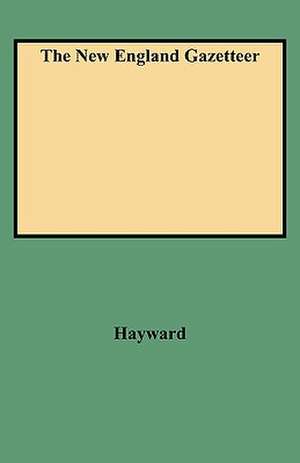 The New England Gazetteer de Hayward