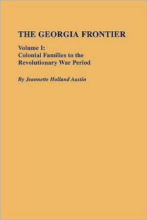 Georgia Frontier de Jeannette Holland Austin
