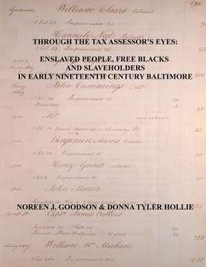 Through the Tax Assessor's Eyes de Goodson, Noreen J.