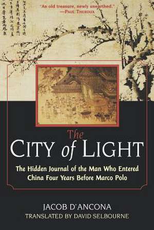 The City of Light: The Hidden de Jacob D'Ancona