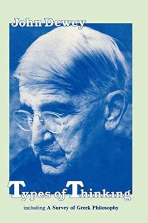 Types of Thinking de John Dewey