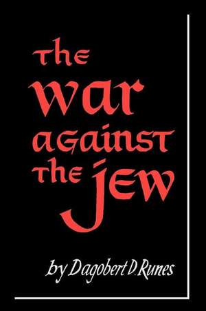 The War Against the Jew de Runes D. Dagobert