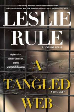 A Tangled Web de Leslie Rule