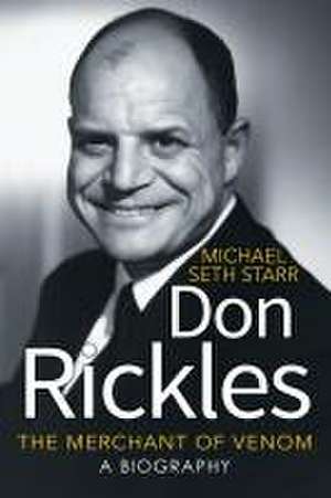 Don Rickles: The Merchant of Venom de Michael Seth Starr