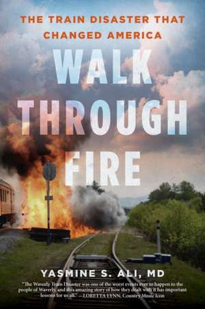 Walk through Fire de Yasmine Ali