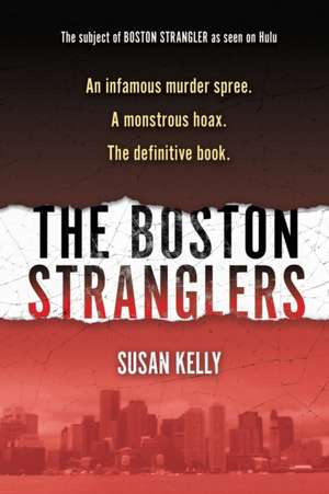 Boston Stranglers, The de Susan Kelly