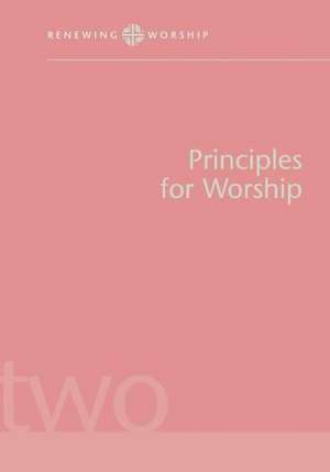 Principles Worship Rw V2 de Augsburg Fortress Publishing