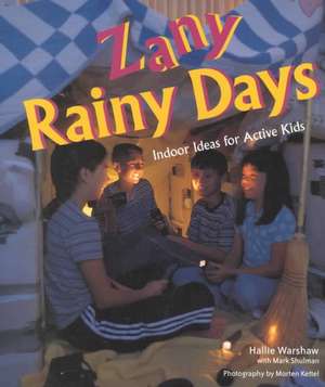 Zany Rainy Days de Hallie Warshaw