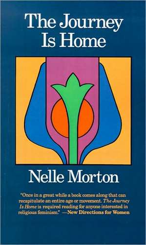 Journey is Home de Nelle Morton