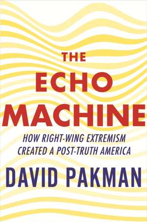 The Echo Machine de David Pakman